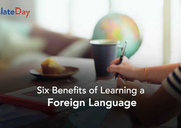 The Benefits Of Learning a Foreign Language