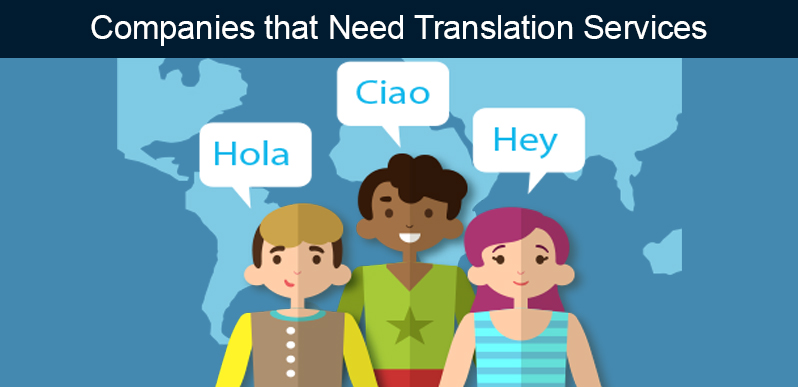 Companies That Need Translation Services