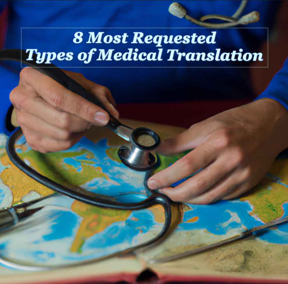Most requested types of medical translation services